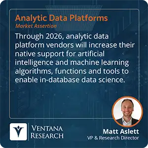 Through 2026, analytic data platform vendors will increase their native support for artificial intelligence and machine learning algorithms, functions and tools to enable in-database data science. 