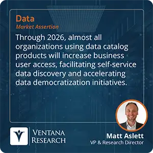 Through 2026, almost all organizations using data catalog products will increase business user access, facilitating self-service data discovery and accelerating data democratization initiatives.