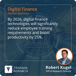 By 2026, digital finance technologies will significantly reduce employee training requirements and boost productivity by 25%. 