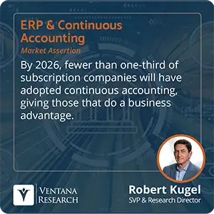 By 2026, fewer than one-third of subscription companies will have adopted continuous accounting, giving those that do a business advantage. 