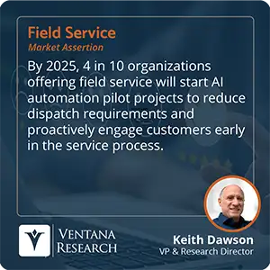 By 2025, 4 in 10 organizations offering field service will start AI automation pilot projects to reduce dispatch requirements and proactively engage customers early in the service process.  
