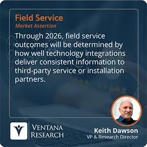 Through 2026, field service outcomes will be determined by how well technology integrations deliver consistent information to third-party service or installation partners. 