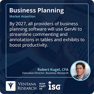 By 2027, all providers of business planning software will use GenAI to streamline commenting and annotations in tables and exhibits to boost productivity.