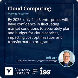 By 2025, only 2 in 5 enterprises will have confidence in fluctuating market conditions to accurately plan and budget for cloud services, impacting cost optimization and transformation programs.