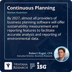 By 2027, almost all providers of business planning software will offer sustainability measurement and reporting features to facilitate accurate analysis and reporting of environmental data. 