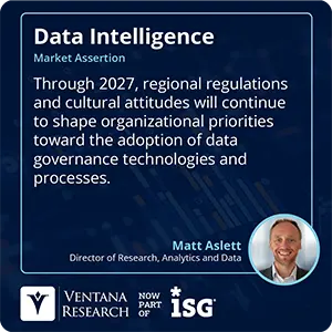 Through 2027, regional regulations and cultural attitudes will continue to shape organizational priorities toward the adoption of data governance technologies and processes.
