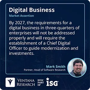 By 2027, the requirements for a digital business in three-quarters of enterprises will not be addressed properly and will require the establishment of a Chief Digital Officer to guide modernization and investments. 
