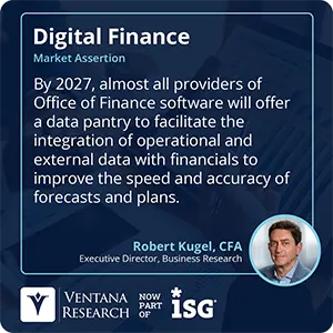 By 2027, almost all providers of Office of Finance software will offer a data pantry to facilitate the integration of operational and external data with financials to improve the speed and accuracy of forecasts and plans. 