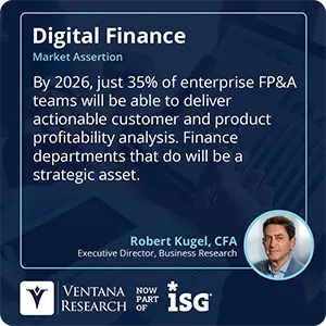 By 2026, just 35% of enterprise FP&A teams will be able to deliver actionable customer and product profitability analysis. Finance departments that do will be a strategic asset. 