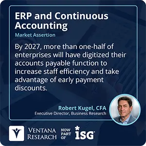 By 2027, more than one-half of enterprises will have digitized their accounts payable function to increase staff efficiency and take advantage of early payment discounts. 