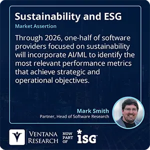 Through 2026, one-half of software providers focused on sustainability will incorporate AI/ML to identify the most relevant performance metrics that achieve strategic and operational objectives.