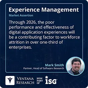 Through 2026, the poor performance and effectiveness of digital application experiences will be a contributing factor to workforce attrition in over one-third of enterprises.