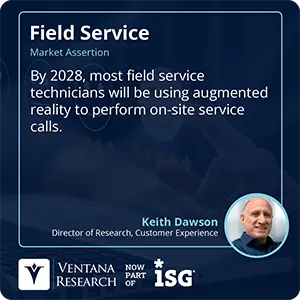 By 2028, most field service technicians will be using augmented reality to perform on-site service calls. 