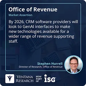 By 2026, CRM software providers will look to GenAI interfaces to make new technologies available for a wider range of revenue supporting staff.