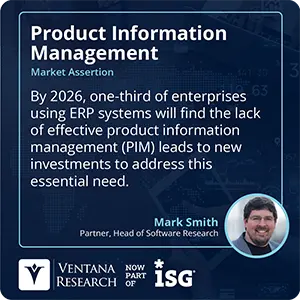 By 2026, one-third of enterprises using ERP systems will find the lack of effective product information management (PIM) leads to new investments to address this essential need.