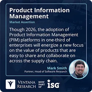 Though 2026, the adoption of Product Information Management (PIM) platforms in one-third of enterprises will energize a new focus on the value of products that are easy to share and collaborate on across the supply chain.