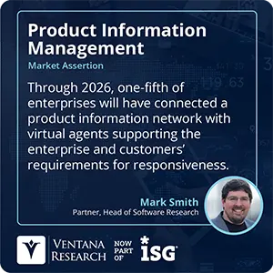 Through 2026, one-fifth of enterprises will have connected a product information network with virtual agents supporting the enterprise and customers’ requirements for responsiveness. 