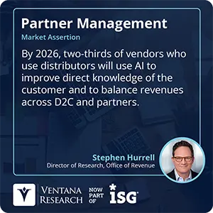 By 2026, two-thirds of vendors who use distributors will use AI to improve direct knowledge of the customer and to balance revenues across D2C and partners.