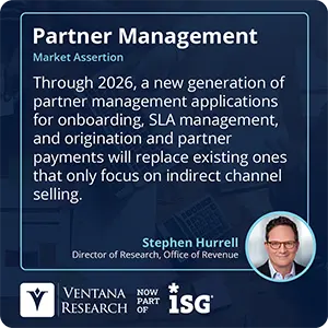 Through 2026, a new generation of partner management applications for onboarding, SLA management, and origination and partner payments will replace existing ones that only focus on indirect channel selling. 