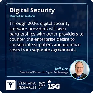Through 2026, digital security software providers will seek partnerships with other providers to counter the enterprise desire to consolidate suppliers and optimize costs from separate agreements.