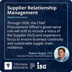 Through 2026, the Chief Procurement Officer’s governance role will shift to include a Voice of the Supplier (VoS) and experience focus to ensure business continuity and sustainable supply chain resilience.